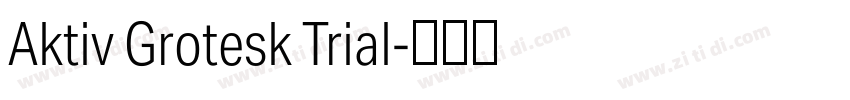 Aktiv Grotesk Trial字体转换